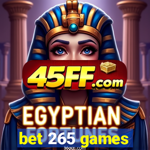 bet 265 games